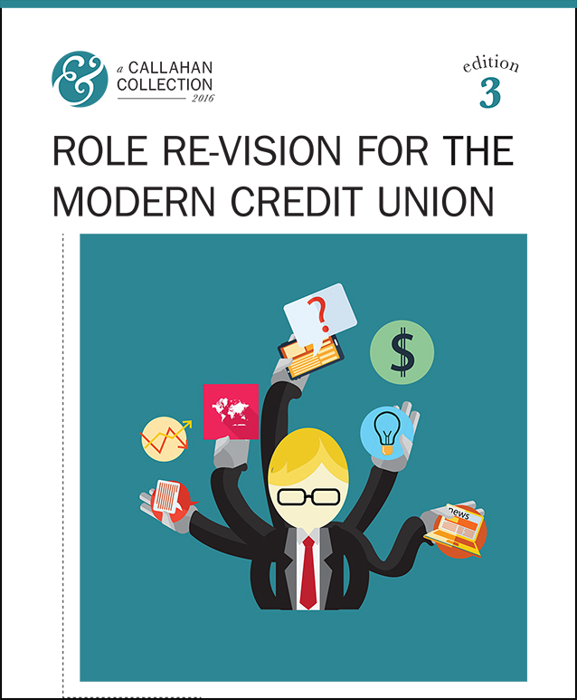 Role Re-Vision For The Modern Credit Union Callahan Collection Cover