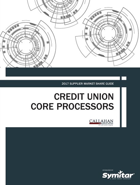 2017 Supplier Market Share Guide: Credit Union Core Processors Cover