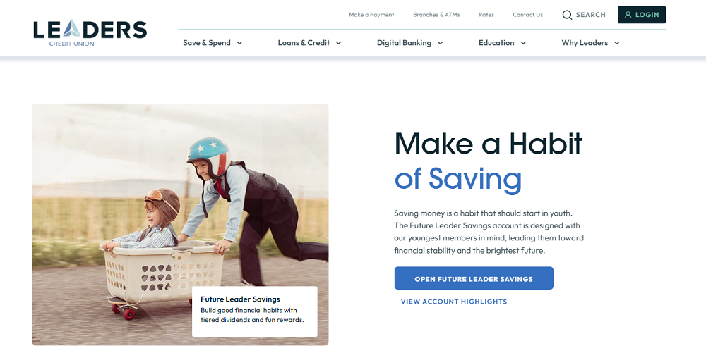 The Future Leader Savings account at Leaders Credit Union costs just $10 for members to open.