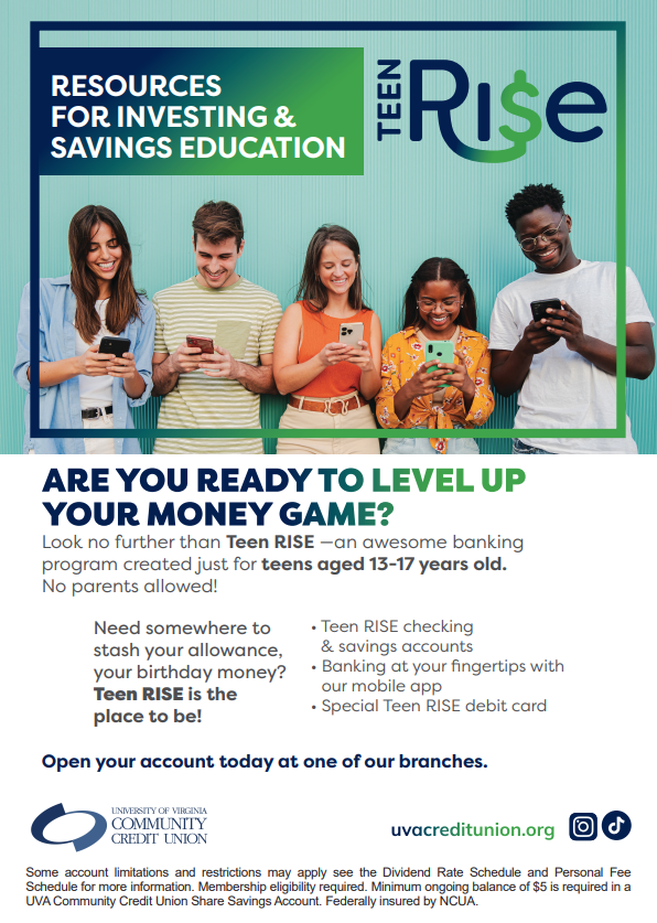UVA Community Credit Union built Teen Ri$e checking to empower members ages 13 to 17 with essential financial tools and guidance.